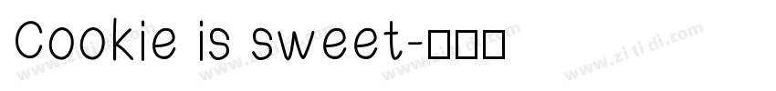 Cookie is sweet字体转换